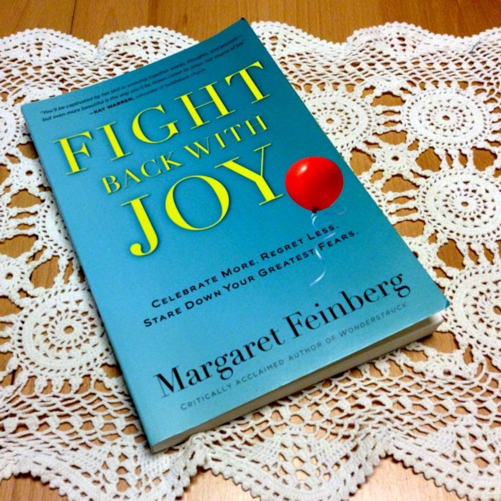 Book Sale! 3 for $10! Christian Living -  Fight back with Joy, Autographed
